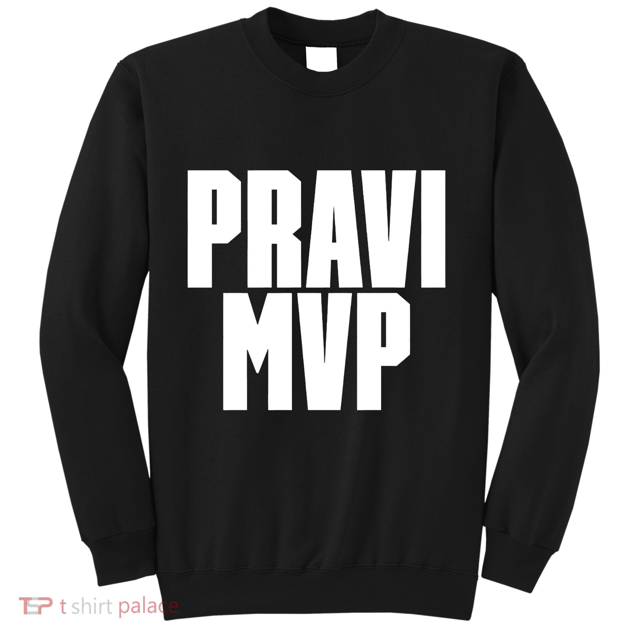 Pravi Mvp Sweatshirt