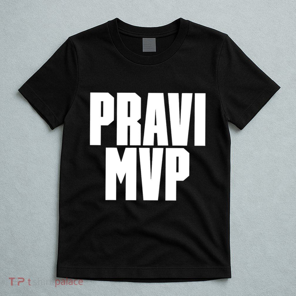 Pravi Mvp T-Shirt