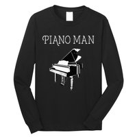 Piano Man Piano Player Pianist Classical Music Lover Long Sleeve Shirt