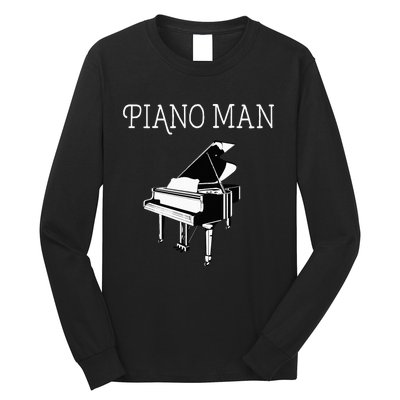 Piano Man Piano Player Pianist Classical Music Lover Long Sleeve Shirt