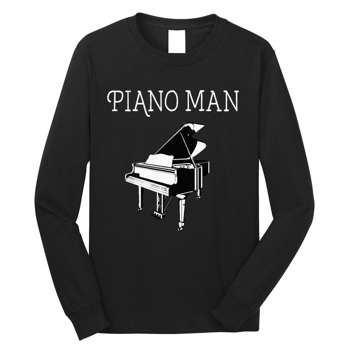 Piano Man Piano Player Pianist Classical Music Lover Long Sleeve Shirt