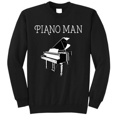 Piano Man Piano Player Pianist Classical Music Lover Sweatshirt