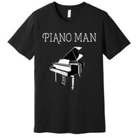 Piano Man Piano Player Pianist Classical Music Lover Premium T-Shirt