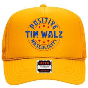 Positive Masculinity Pro Kamala Tim Walz 2024 High Crown Mesh Back Trucker Hat