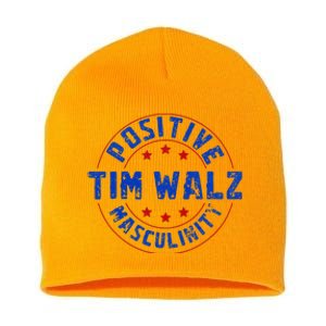 Positive Masculinity Pro Kamala Tim Walz 2024 Short Acrylic Beanie