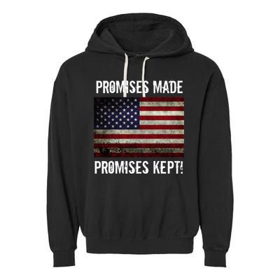 Promises Made Promises Kept 2025 Trump Garment-Dyed Fleece Hoodie