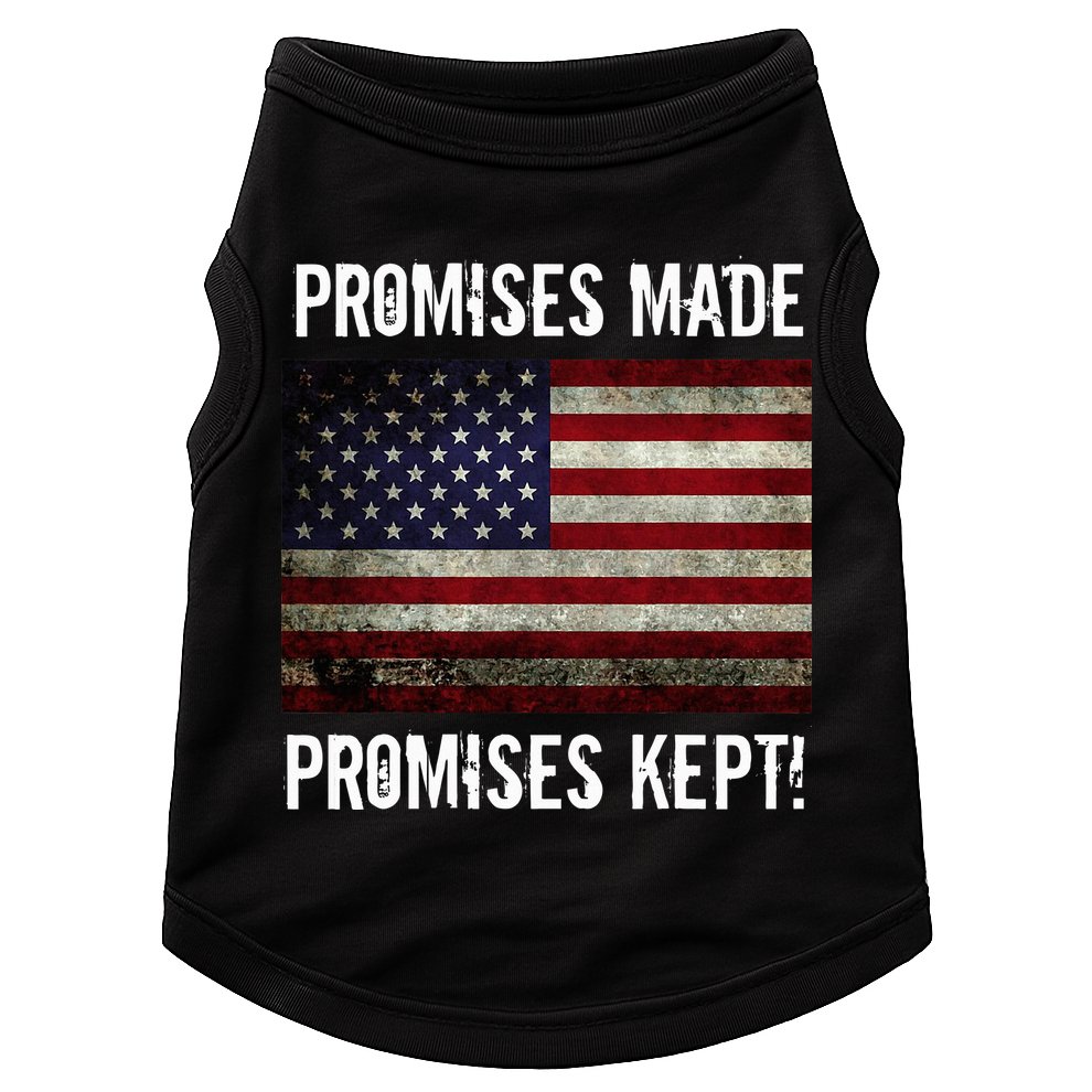 Promises Made Promises Kept 2025 Trump Doggie Tank