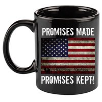 Promises Made Promises Kept 2025 Trump 11oz C Handle Ceramic Mug