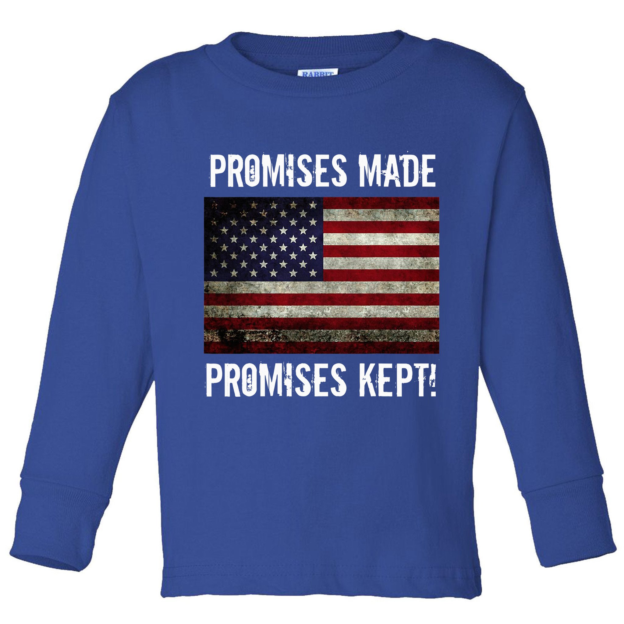 Promises Made Promises Kept 2025 Trump Toddler Long Sleeve Shirt
