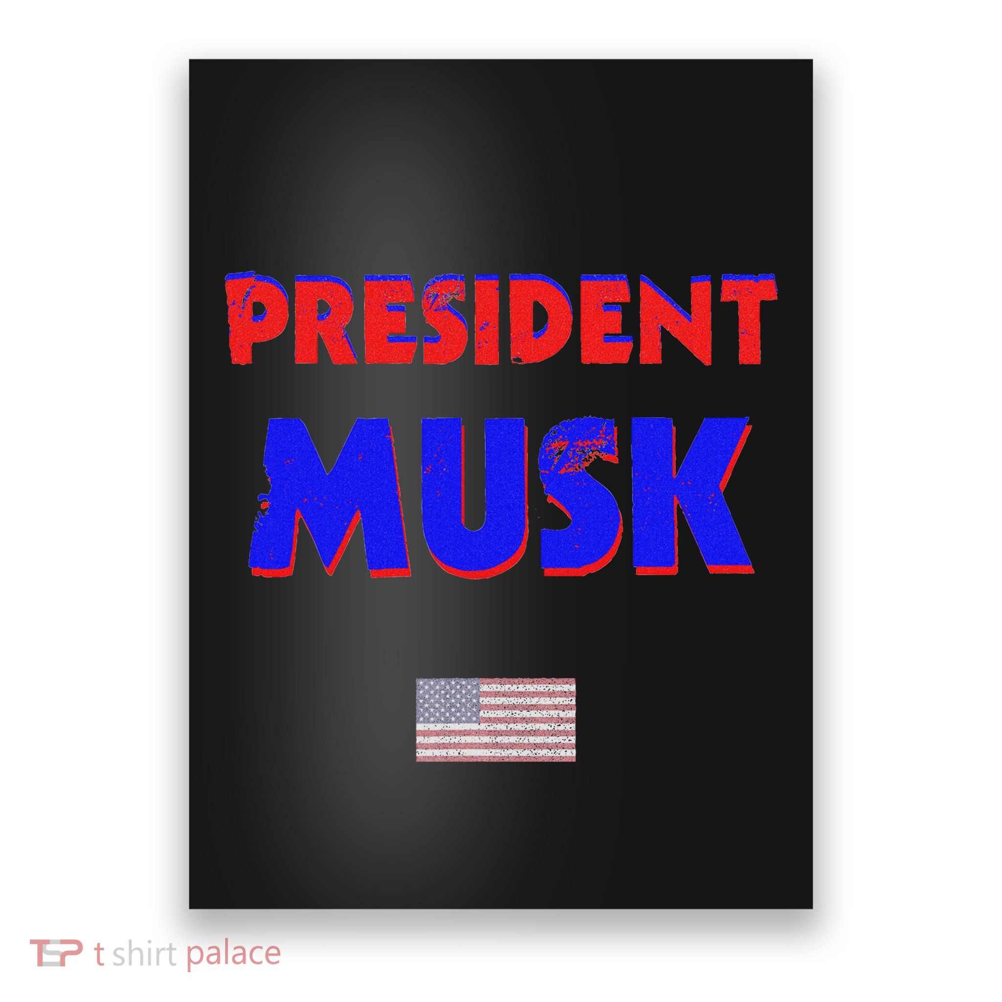 President Musk Poster