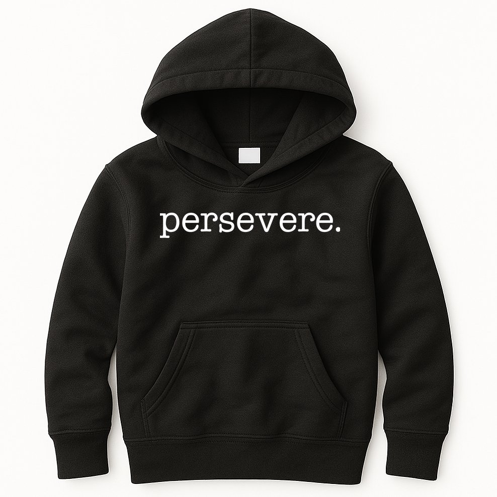 Persevere Motivation Kids Hoodie