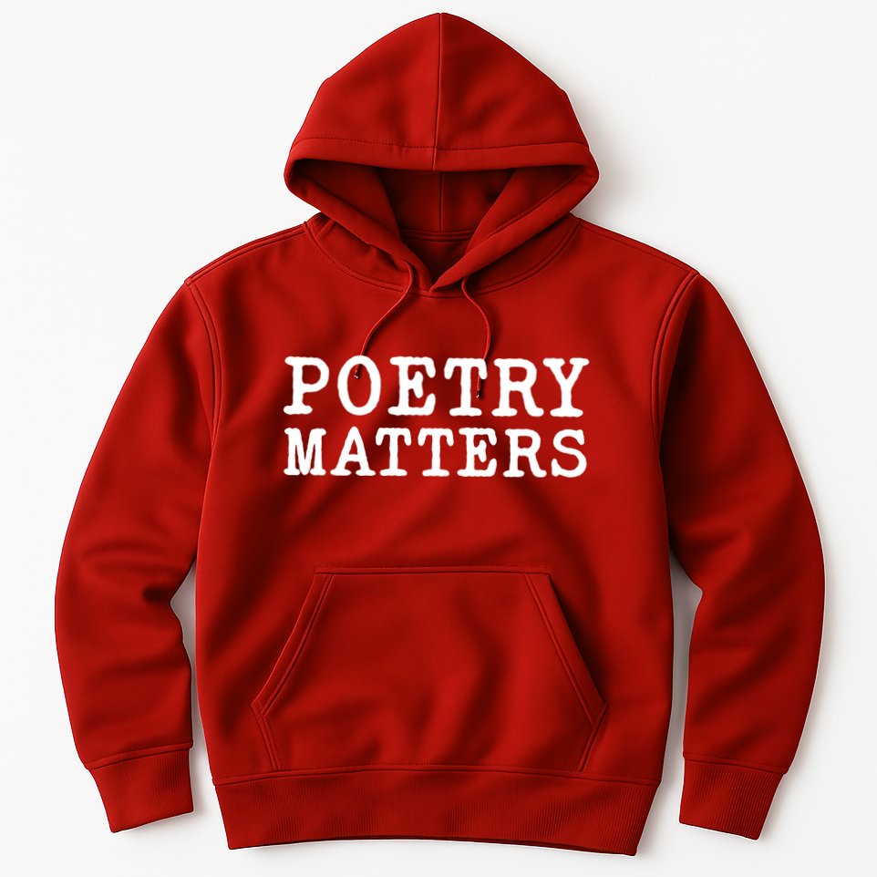 Poetry Matters Hoodie