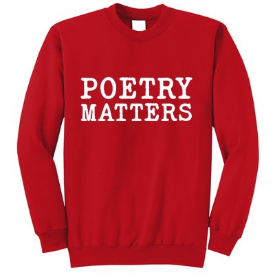 Poetry Matters Sweatshirt