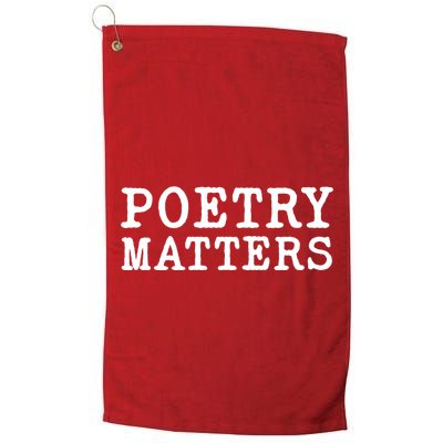 Poetry Matters Golf Towel
