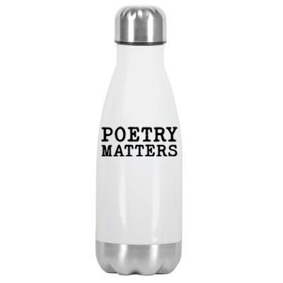 Poetry Matters Stainless Steel Insulated Water Bottle