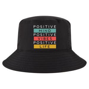 Positive Mind Positive Vibes Positive Life Cool Comfort Performance Bucket Hat