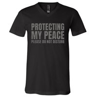 Protecting My Peace Please Do Not Disturb V-Neck T-Shirt