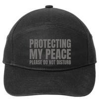 Protecting My Peace Please Do Not Disturb 7-Panel Snapback Hat