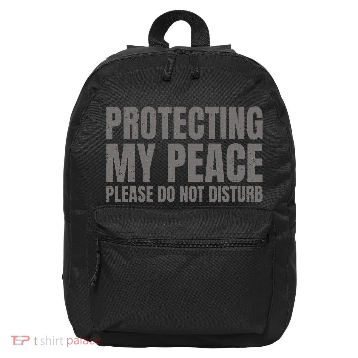 Protecting My Peace Please Do Not Disturb 16 in Basic Backpack