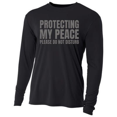 Protecting My Peace Please Do Not Disturb Cooling Performance Long Sleeve Crew