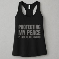 Protecting My Peace Please Do Not Disturb Womens Tank Top