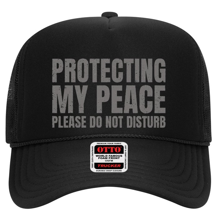 Protecting My Peace Please Do Not Disturb Trucker Hat