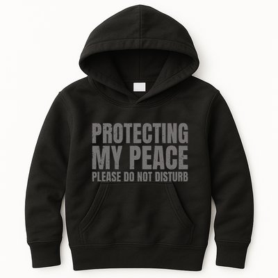 Protecting My Peace Please Do Not Disturb Kids Hoodie