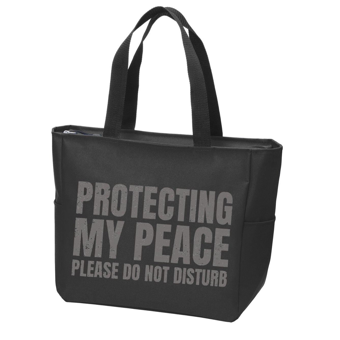 Protecting My Peace Please Do Not Disturb Zip Tote Bag