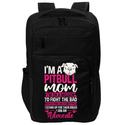 Pitbull Mom Pit Bull Terrier Mommy Pibble Mother's Day Impact Tech Backpack