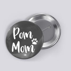 Pom Mom Pomeranian Mom Pom Mama Button