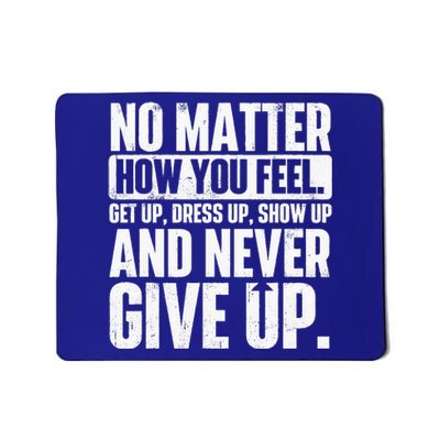 Perseverance Motivational Quote Inspiration Life Slogan Mousepad