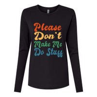 Positive Message Quote Dear Person Behind Me Love Womens Cotton Relaxed Long Sleeve T-Shirt