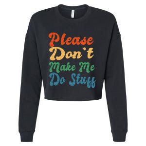 Positive Message Quote Dear Person Behind Me Love Cropped Pullover Crew