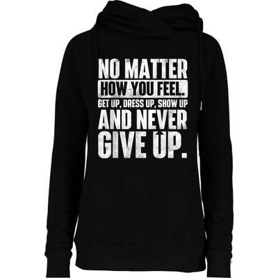 Perseverance Motivational Quote Inspiration Life Slogan Womens Funnel Neck Pullover Hood