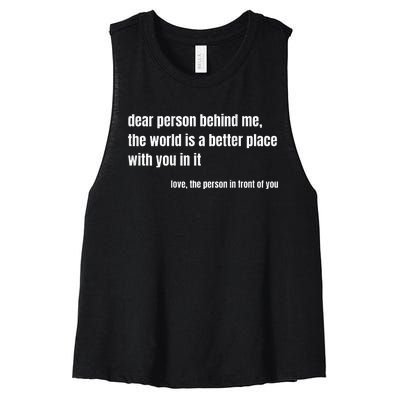 Positive Message Quote Dear Person Behind Me Love Women's Racerback Cropped Tank