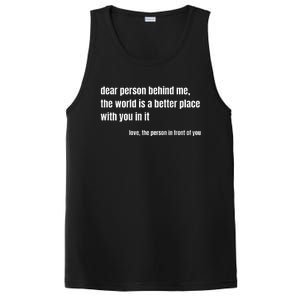 Positive Message Quote Dear Person Behind Me Love PosiCharge Competitor Tank