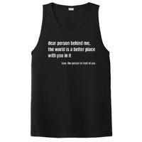 Positive Message Quote Dear Person Behind Me Love PosiCharge Competitor Tank