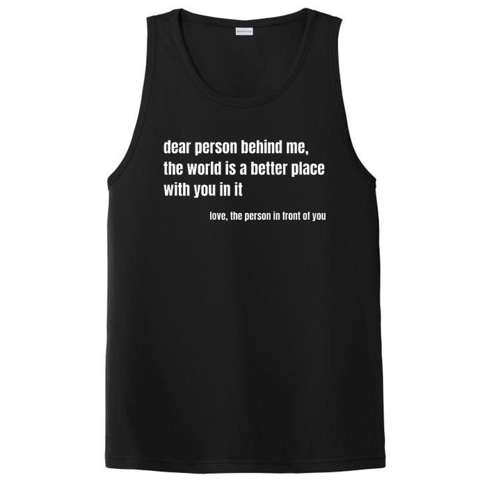 Positive Message Quote Dear Person Behind Me Love PosiCharge Competitor Tank