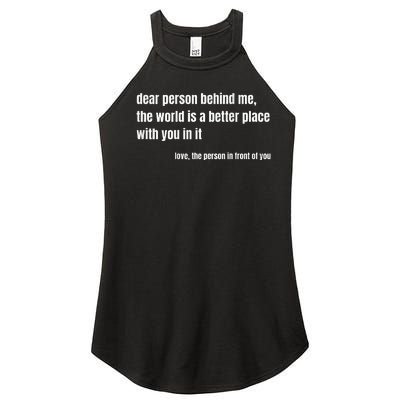 Positive Message Quote Dear Person Behind Me Love Women's Perfect Tri Rocker Tank