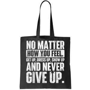 Perseverance Motivational Quote Inspiration Life Slogan Tote Bag