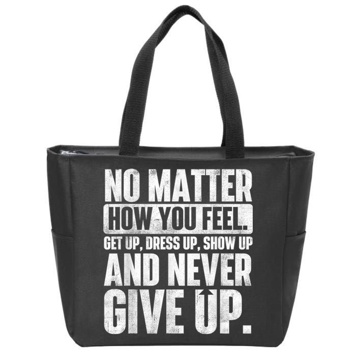 Perseverance Motivational Quote Inspiration Life Slogan Zip Tote Bag