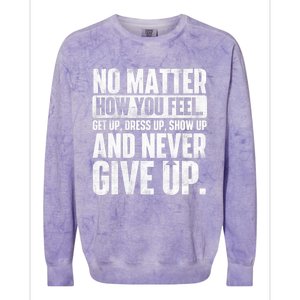 Perseverance Motivational Quote Inspiration Life Slogan Colorblast Crewneck Sweatshirt