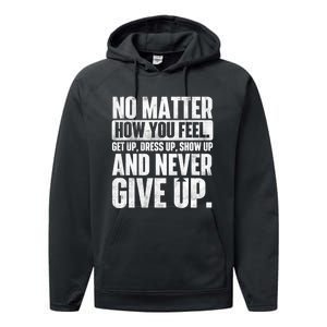 Perseverance Motivational Quote Inspiration Life Slogan Performance Fleece Hoodie