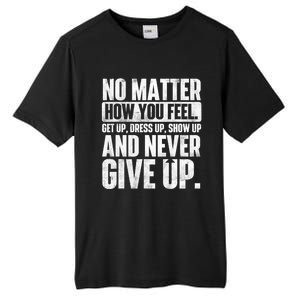 Perseverance Motivational Quote Inspiration Life Slogan Tall Fusion ChromaSoft Performance T-Shirt