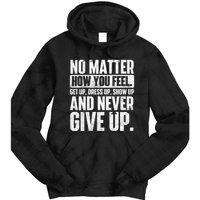 Perseverance Motivational Quote Inspiration Life Slogan Tie Dye Hoodie