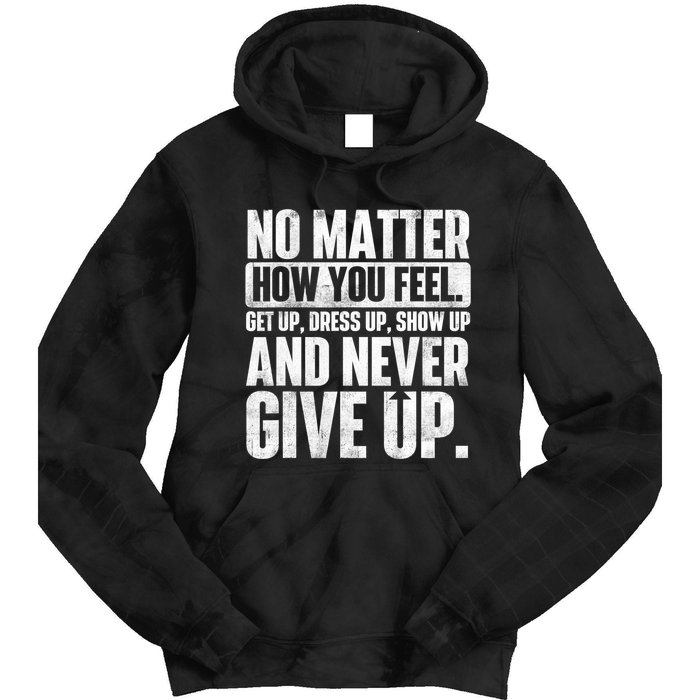 Perseverance Motivational Quote Inspiration Life Slogan Tie Dye Hoodie