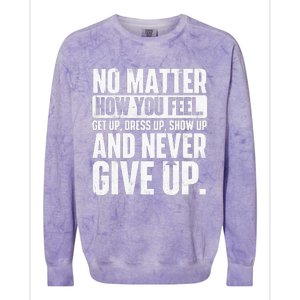 Perseverance Motivational Quote Inspiration Life Slogan Colorblast Crewneck Sweatshirt