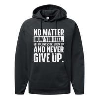 Perseverance Motivational Quote Inspiration Life Slogan Performance Fleece Hoodie