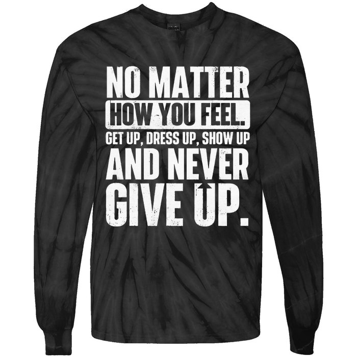 Perseverance Motivational Quote Inspiration Life Slogan Tie-Dye Long Sleeve Shirt