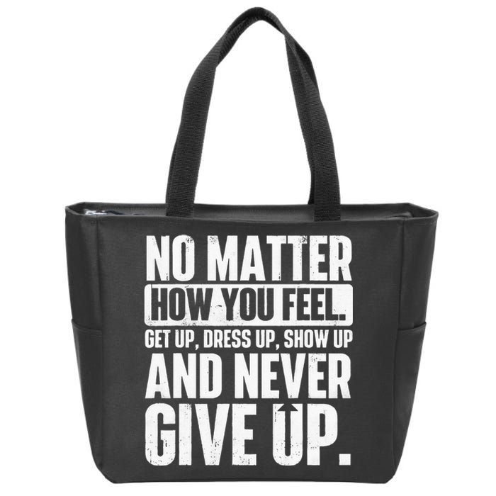 Perseverance Motivational Quote Inspiration Life Slogan Zip Tote Bag